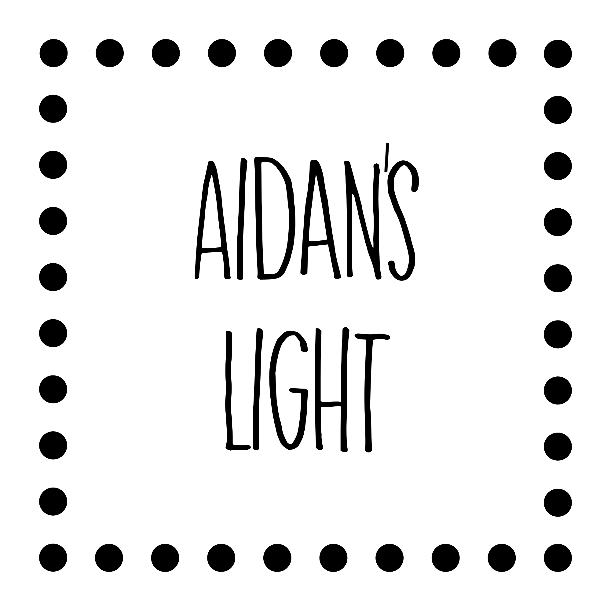 Aidan's Light...Be the L;ght