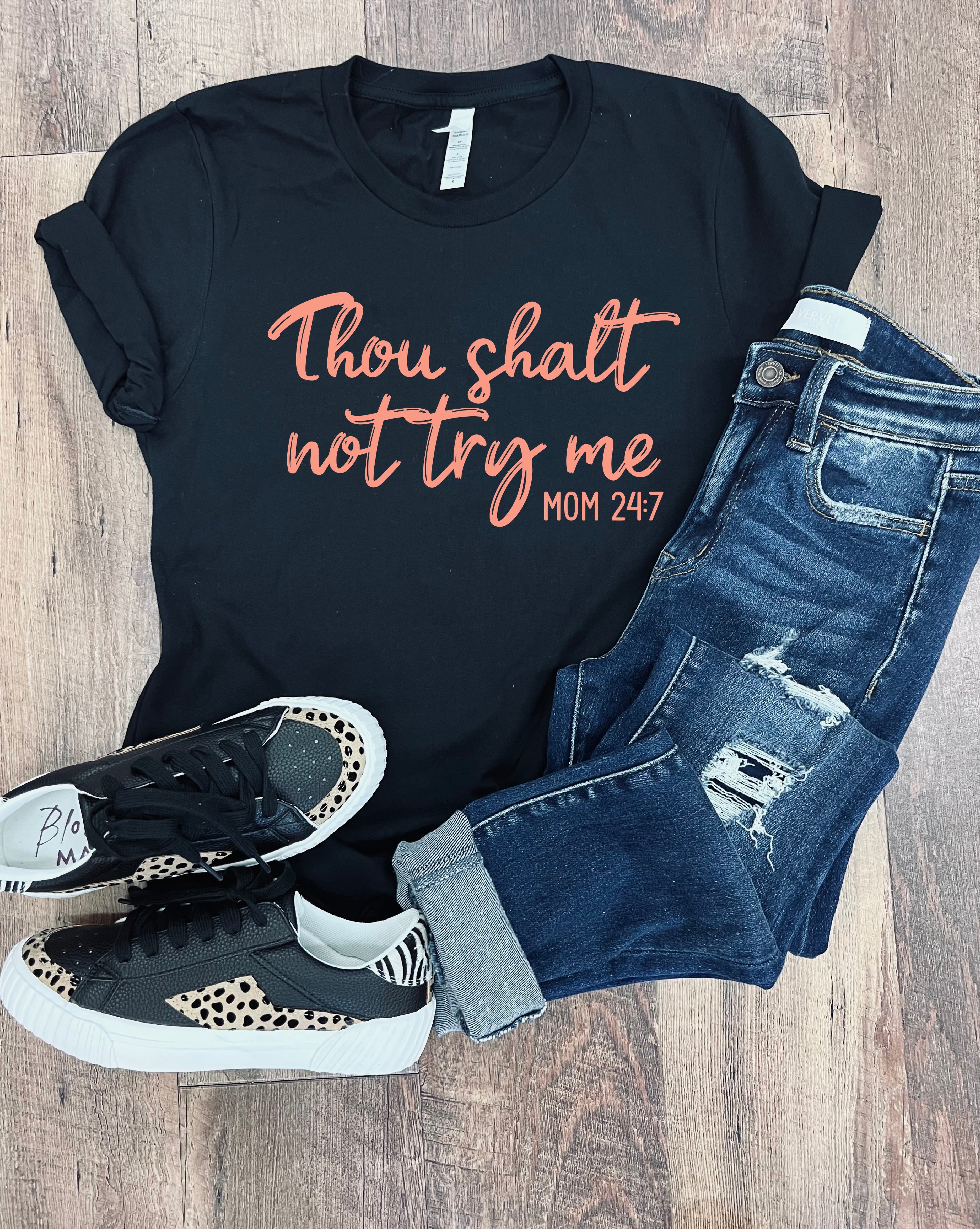 Thou Shalt Not Try Me Tee in Black