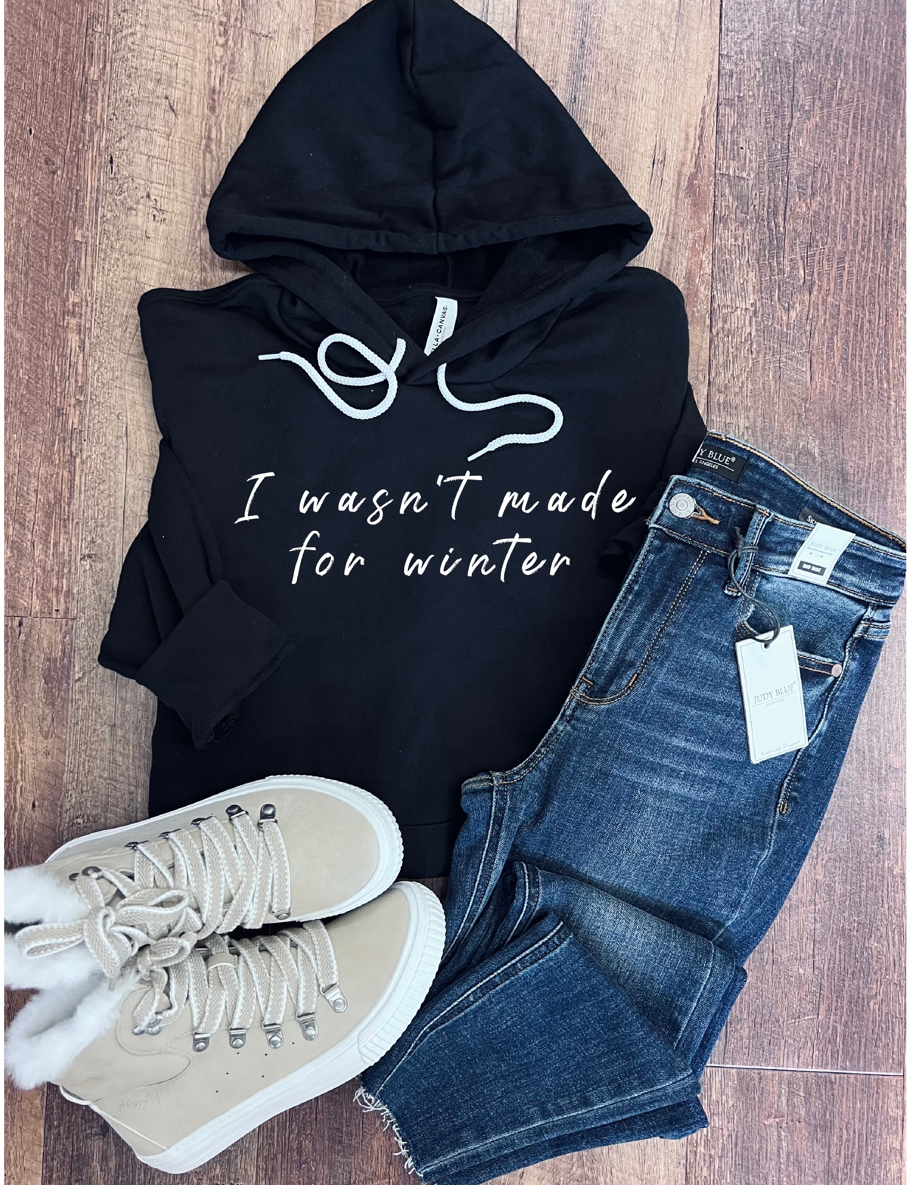 I Wasn't Made For Winter Hoodie In Black