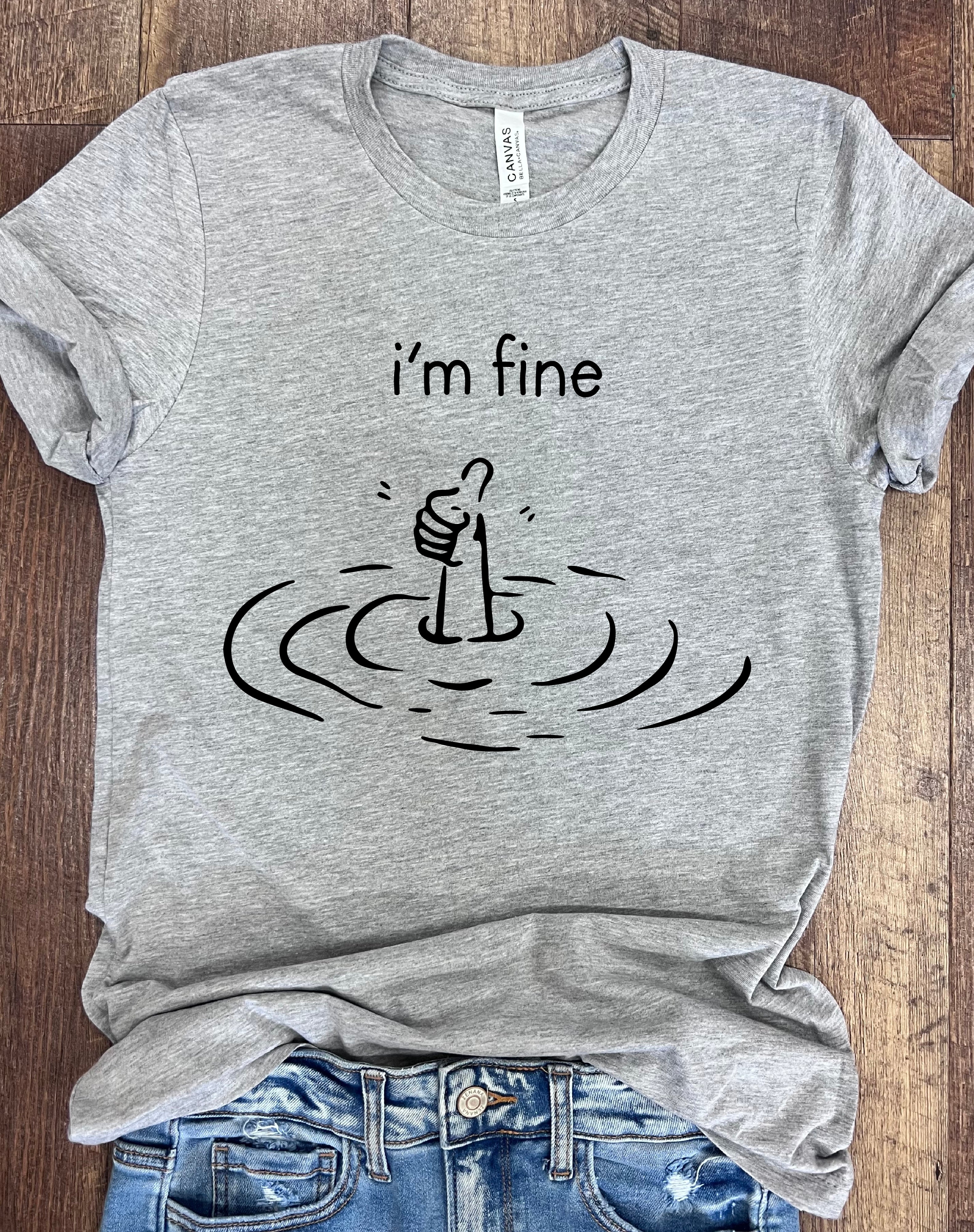 I'm Fine Tee in Heather Gray