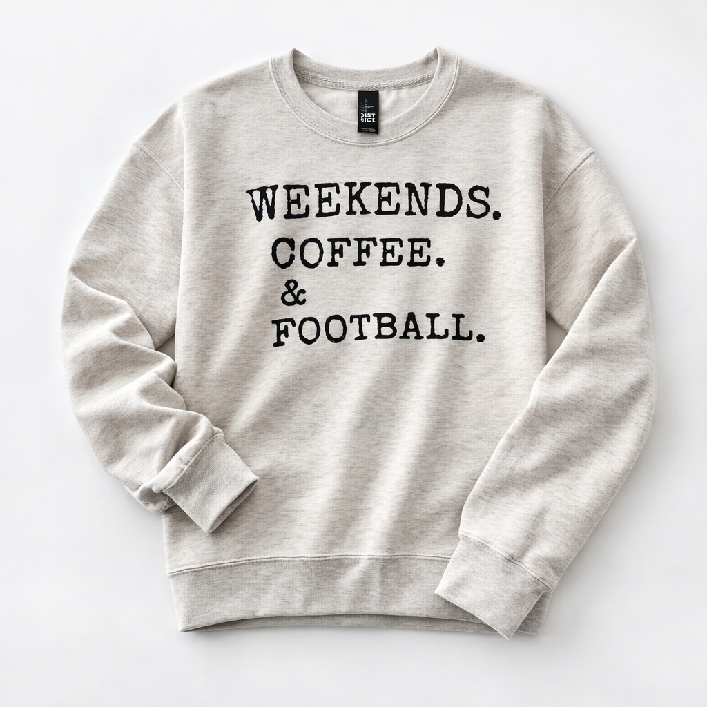 Weekends Coffee and Football Crewneck Sweatshirt