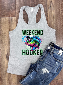 Weekend Hooker Tee or Tank