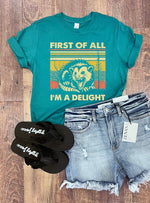 Load image into Gallery viewer, I&#39;m a Delight Tee (3 colors to choose from!)
