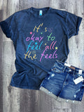 Feel the Feels Tee