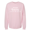 Make Heaven Crowded Crewneck in Pink
