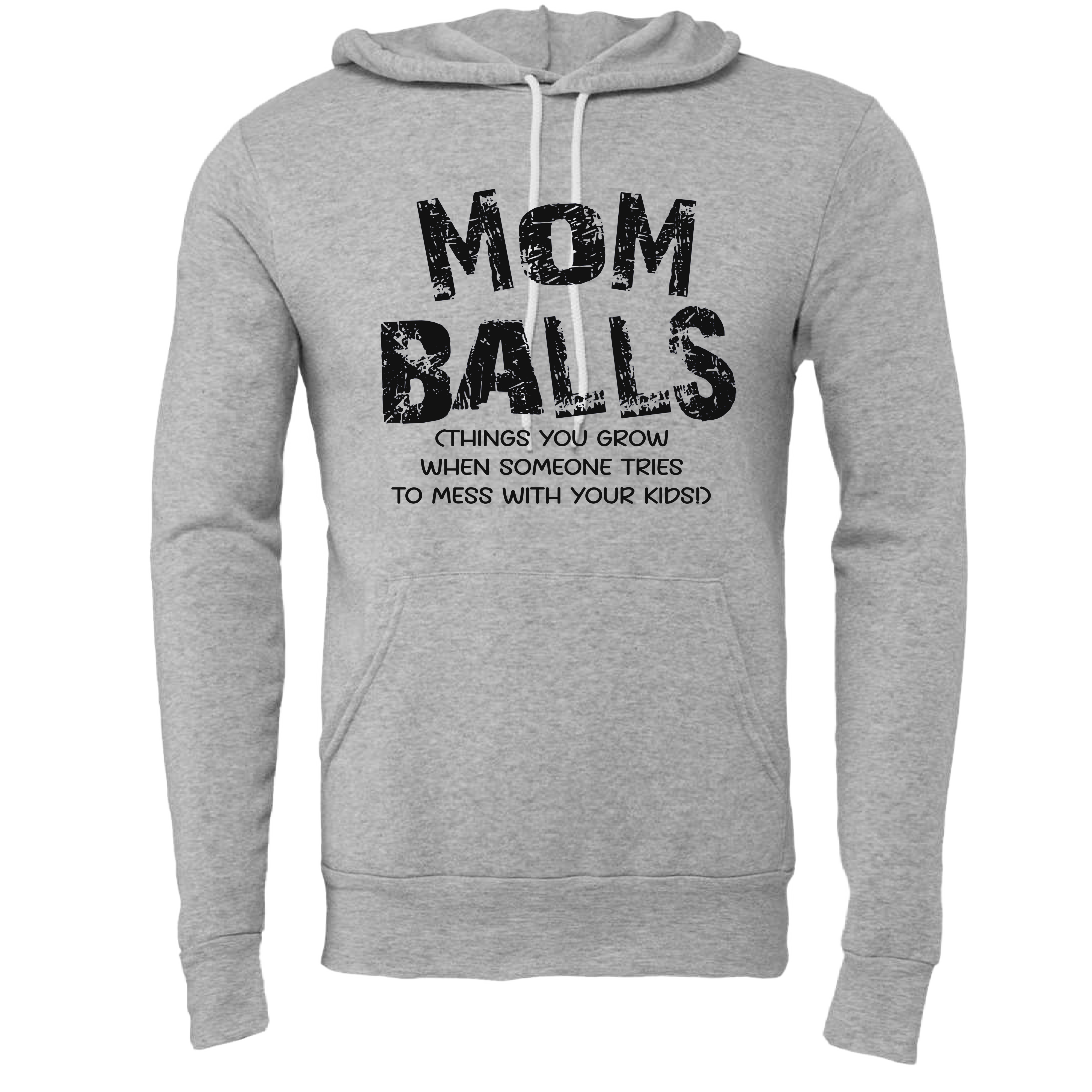 Mom Balls Tee, Crew, or Hoodie