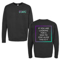 Stay Crewneck