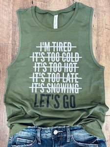 Let's Go Muscle Tank in Military Green
