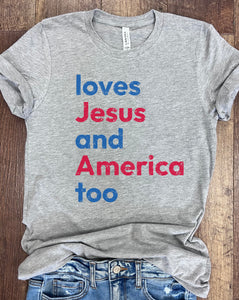 Loves Jesus and America Tee in Heather Gray