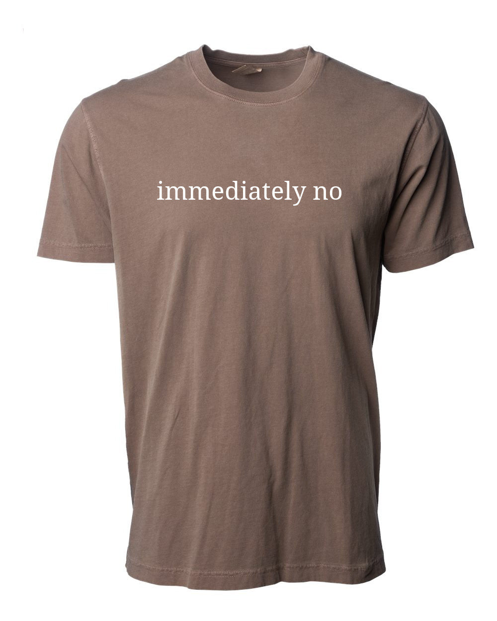 Immediately No Tee