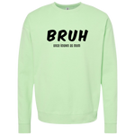 Load image into Gallery viewer, Bruh Crew Sweatshirt (+Colors)
