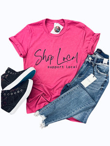Shop Local Support Local Tee